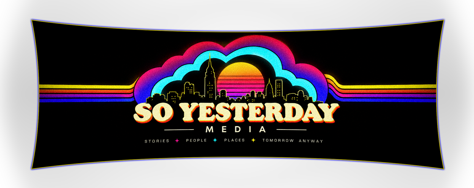 So Yesterday Media — a neon rainbow cloud rising over a New York City skyline at sunset. Stories, people, places, tomorrow anyway.